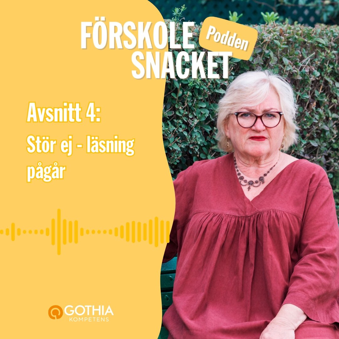 Podcasten Förskolesnacket - avsnitt 4 - Ann S. Pihlgren | © Gothia Kompetens