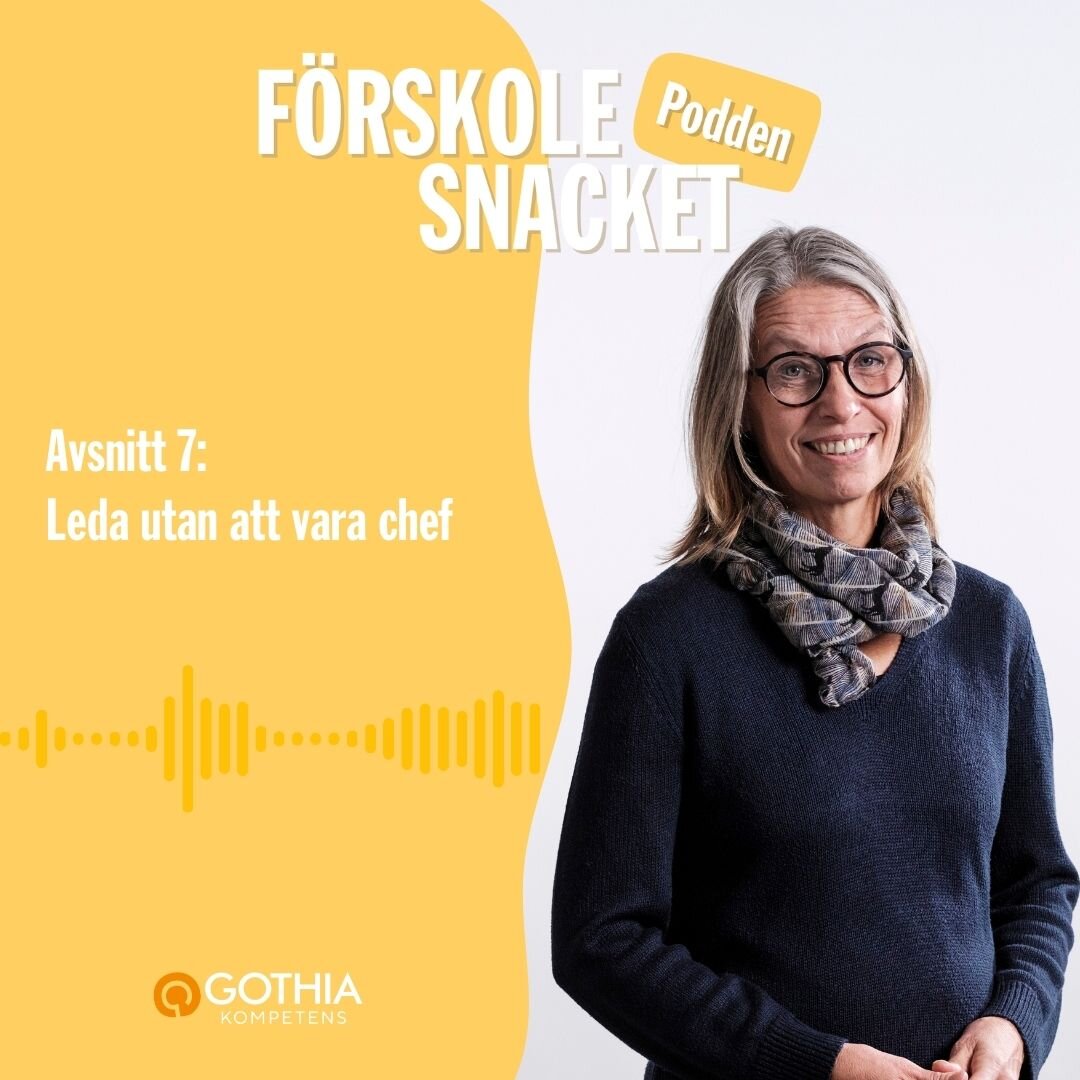 Podcasten Förskolesnacket - avsnitt 7 - Lena Edlund | © Gothia Kompetens