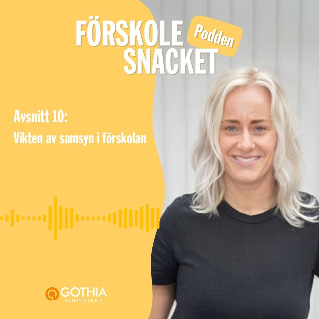 Podcasten Förskolesnacket - avsnitt 10 - Erika Gudmundsson Olsson | © Gothia Kompetens