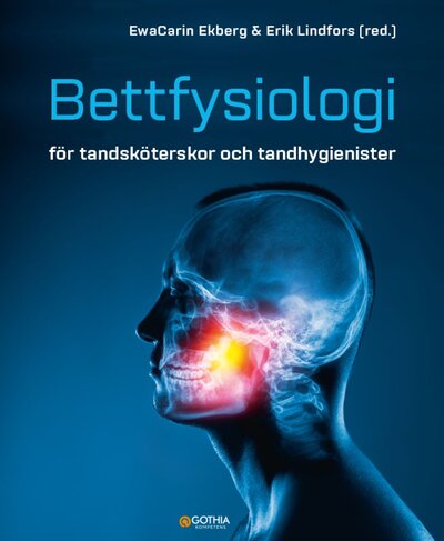 Bettfysiologi för tandsköterskor och tandhygienister