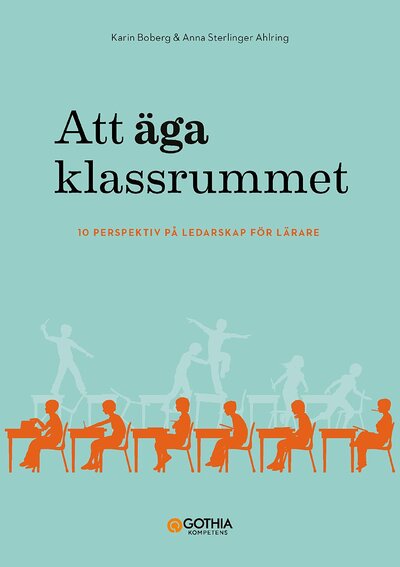 Att äga klassrummet