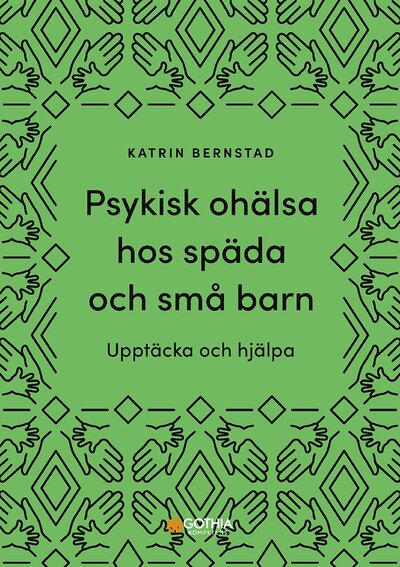 Psykisk ohälsa hos späda och små barn