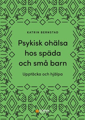 Psykisk ohälsa hos späda och små barn