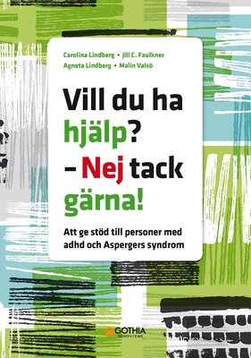 Vill du ha hjälp? – Nej tack gärna!