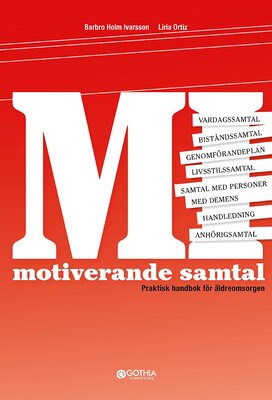 MI – Motiverande samtal i äldreomsorgen
