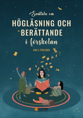 Samtala om högläsning och berättande i förskolan
