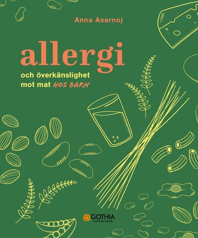 Allergi och överkänslighet mot mat hos barn