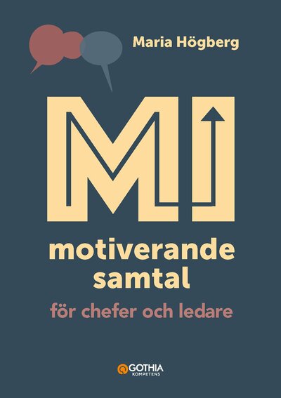MI - Motiverande samtal för chefer och ledare