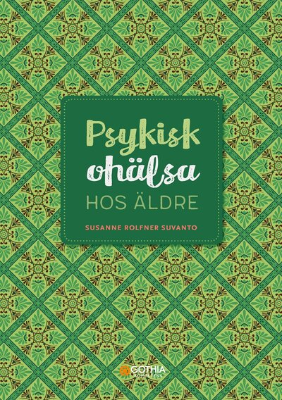 Psykisk ohälsa hos äldre