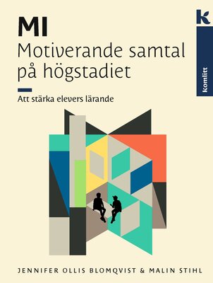 MI – Motiverande samtal på högstadiet