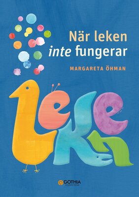 När leken inte fungerar