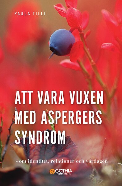Att vara vuxen med Aspergers syndrom