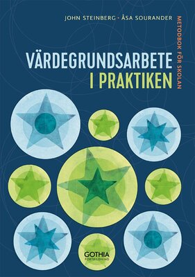 Värdegrundsarbete i praktiken