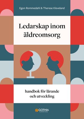 Ledarskap inom äldreomsorg