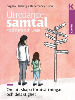 Utredande samtal med barn och unga