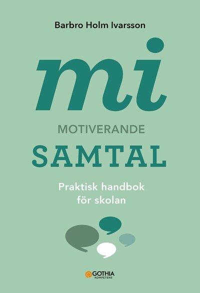 MI – Motiverande samtal för skolan