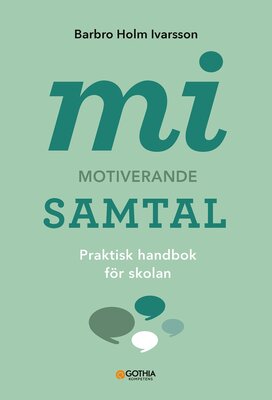 MI – Motiverande samtal för skolan
