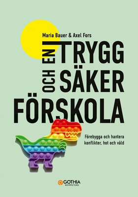 En trygg och säker förskola
