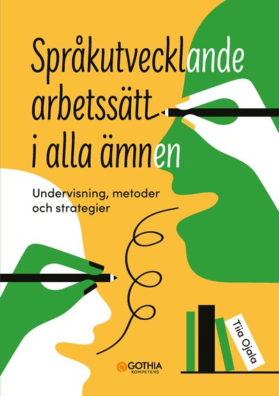 Språkutvecklande arbetssätt i alla ämnen