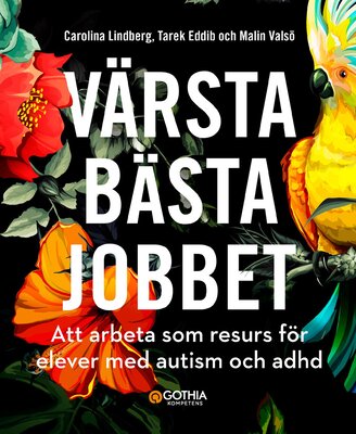 Värsta bästa jobbet