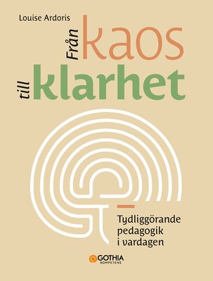 Från kaos till klarhet
