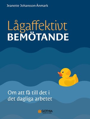 Lågaffektivt bemötande