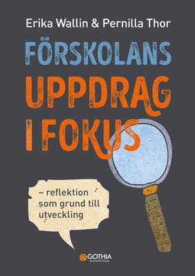 Förskolans uppdrag i fokus