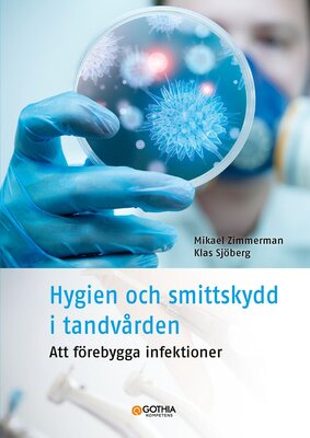 Hygien och smittskydd i tandvården