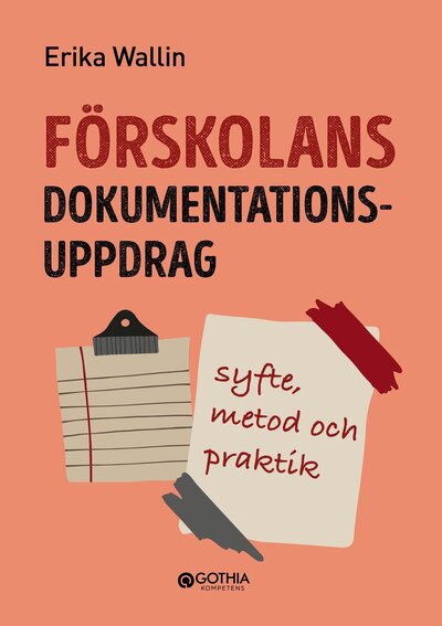 Förskolans dokumentationsuppdrag