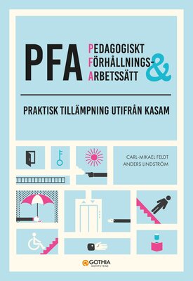 PFA – Praktisk tillämpning utifrån KASAM