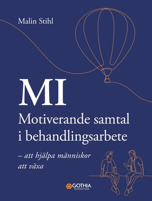 MI – Motiverande samtal i behandlingsarbete