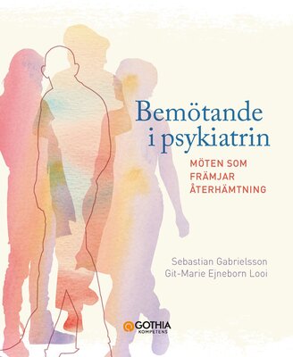 Bemötande i psykiatrin