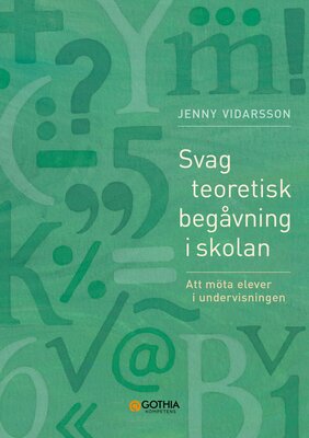 Svag teoretisk begåvning i skolan