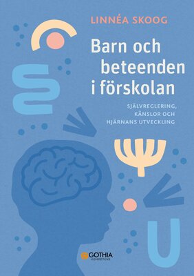 Barn och beteenden i förskolan