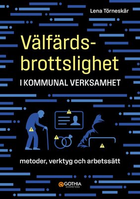 Välfärdsbrottslighet i kommunal verksamhet