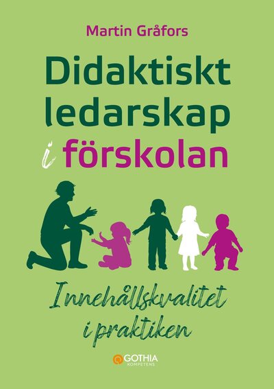 Didaktiskt ledarskap i förskolan