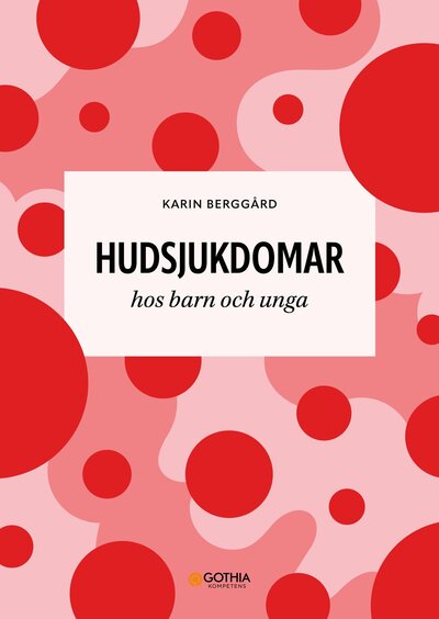 Hudsjukdomar hos barn och unga