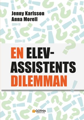 En elevassistents dilemman